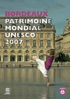 Affiche - Bordeaux Patrimoine Mondial UNESCO