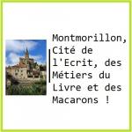 Montmorillon, Cité de l'Ecrit, des Métiers du Livre et des Macarons !