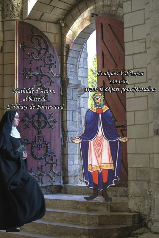 Retour historique sur les Chartes et Donations de l’abbaye de Fontevraud -Mathilde d'Anjou et son père Foulques V futur roi de Jérusalem