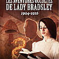 Saraja,olivier - les aventures occultes de lady bradsley 1904-1916