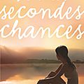 L'été des secondes chances, de morgan matson