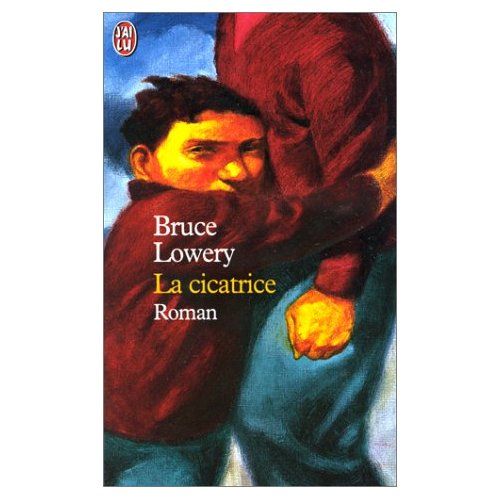 La cicatrice de Bruce Lowery Les Lubies de Noryane La cicatrice de Bruce Lowery Les Lubies de Noryane