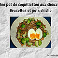 One pot de coquillettes aux choux de bruxelles et pois chiche (bataille food#96)