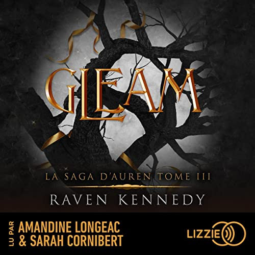 Glow (La saga d'Auren, Tome 4) - Raven Kennedy - Les Jolies