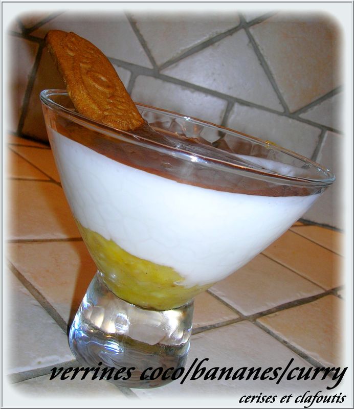 Verrines Lait De Coco Banane Et Curry Cerises Et Clafoutis