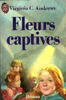 Pétales au vent (Fleurs captives, Tome 2), Virginia C. Andrews, Michel  Deutsch