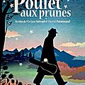Poulet aux prunes - marjane satrapi & vincent paronnaud (2011)