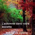L'automne dans votre assiette : la récap ça y est c'est fini