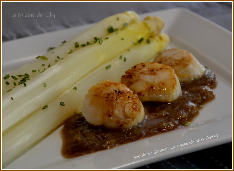 Noix De St Jacques Sur Compotée De Rhubarbe Et Asperges - La Cuisine De ...