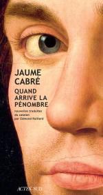 Cabre_Quand arrive la penombre
