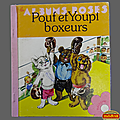Livre collection ... pouf et youpi boxeurs (1980) * albums roses * 