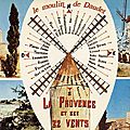 Le moulin de Daudet-La Provence et ses vents