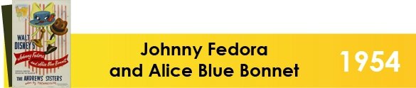 johnny fedora and alice blue bonnet