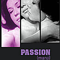 Passion - 1964 (dans la chaleur de l'étreinte des corps)