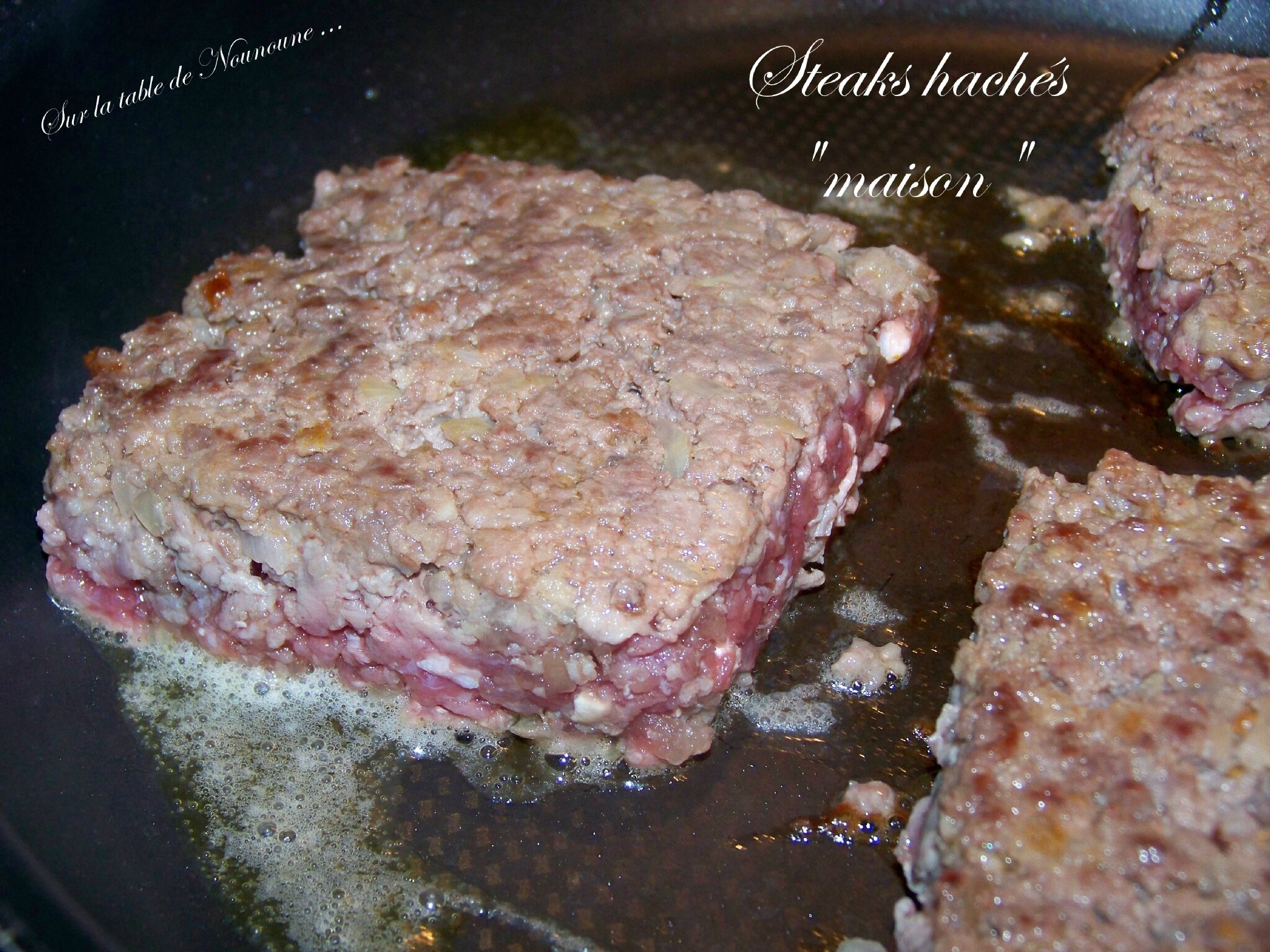 Steaks hâchés maison - Sur la table de Nounoune