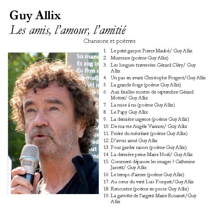 Cd Les Amis L Amour La Poesie Parution Probable En Janvier Guy Allix Poete