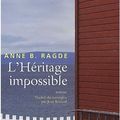 L'héritage impossible – anne b. ragde