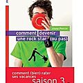 ~ comment devenir une rock star (ou pas) - anne percin
